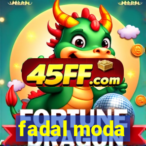 fadal moda